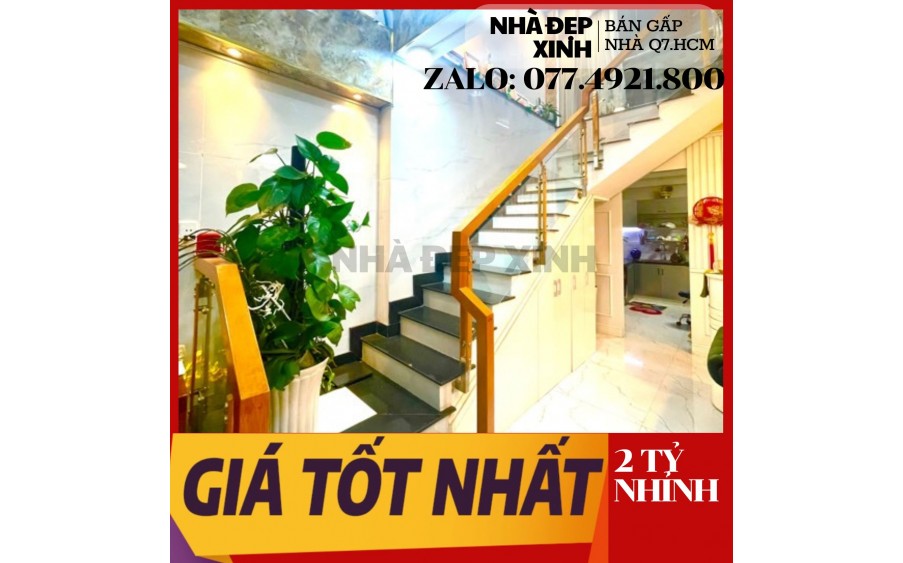 Bán Nhà Quận 7 , 2 PHÒNG NGỦ, 2 WC , NHỈNH 2 TỶ